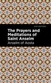 Front cover of Prayers and Meditations of St. Anslem by Anselm of Aosta
