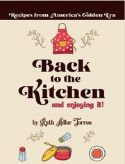 Front cover of Back to the kitchen and enjoying it by Ruth Adler Torres