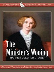 Front cover of The Minister's Wooing by Harriet Beecher Stowe
