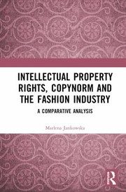 Front cover of Intellectual Property Rights, Copynorm, and the Fashion Industry by Marlena Jankowska