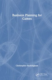 Cover of Business Planning for Games by Chris Buckingham