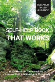 Front cover of Self-Help Book That Works by Jordan Tinkhamm