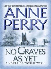 Cover of No Graves As Yet by Anne Perry