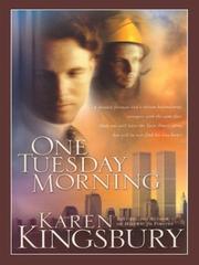 Front cover of One Tuesday morning by Karen Kingsbury
