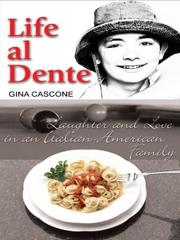 Front cover of Life al dente by Gina Cascone