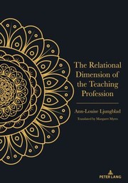 Front cover of Relational Dimension of the Teaching Profession by Margaret Myers