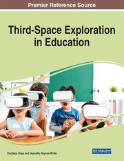 Cover of Third-Space Exploration in Education by Candace Kaye