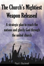 Cover of Church's Mightiest Weapon Released by Paul Bucknell