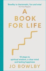 Front cover of Book for Life by Jo Bowlby