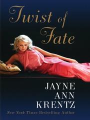 Cover of Twist Of Fate by Jayne Ann Krentz
