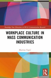 Front cover of Workplace Culture in Mass Communication Industries by Martina Topic