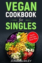 Cover of Friendly Low-Budget Vegan Cookbook by Jordan Riley