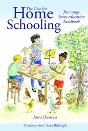 Cover of Case for Home Schooling by Anna Dusseau