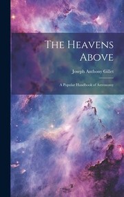 Front cover of Heavens Above by Joseph Anthony Gillet