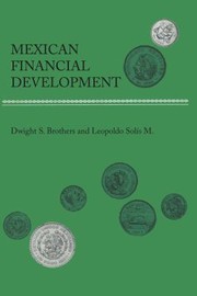 Cover of Mexican financial development by Dwight S. Brothers