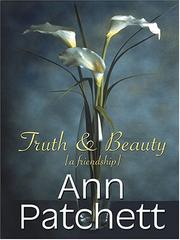 Front cover of Truth & Beauty by Ann Patchett