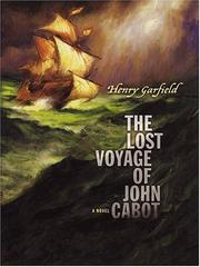 Front cover of The lost voyage of John Cabot by Henry Garfield