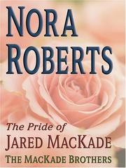 Front cover of The pride of Jared MacKade by Nora Roberts