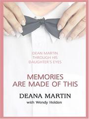 Front cover of Memories are made of this by Deana Martin