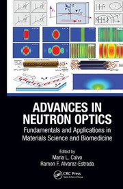 Front cover of Advances in Neutron Optics by María L. Calvo
