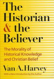 Front cover of The Historian and Believer by Van A. Harvey