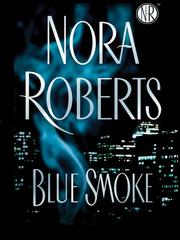 Cover of Blue Smoke by Nora Roberts