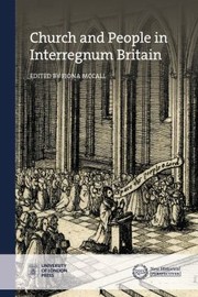 Front cover of Church and People in Interregnum Britain by Fiona Mccall
