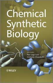 Front cover of Chemical Synthetic Biology by Pier Luigi Luisi