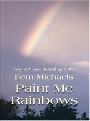 Front cover of Paint Me Rainbows by Fern Michaels