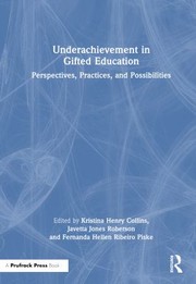 Front cover of Underachievement in Gifted Education by Kristina Henry Collins