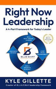 Cover of Right Now Leadership by Kyle Gillette