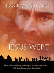Cover of Jesus wept by Bruce Marchiano