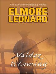 Front cover of Valdez Is Coming by Elmore Leonard