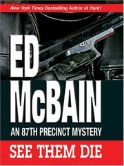 Front cover of See Them Die (87th Precinct Mystery) by Evan Hunter
