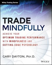Cover of Trade Mindfully by Gary Dayton