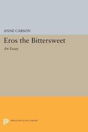 Cover of Eros the Bittersweet by Anne Carson