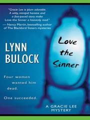 Front cover of Love the Sinner by Lynn Bulock