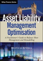 Cover of Asset Liability Management Optimisation by Beata Lubinska