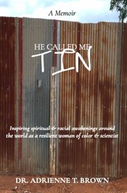 Cover of He Called Me Tin by Adrienne T. Hunter