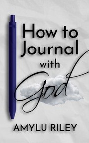 Front cover of How to Journal with God by AmyLu Riley