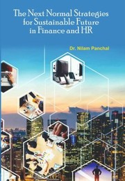 Front cover of Next Normal Strategies for Sustainable Future in Finance and HR by Nilam Panchal