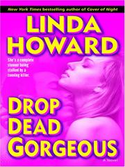 Cover of Drop Dead Gorgeous by Linda Howard
