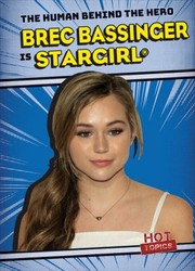 Cover of Brec Bassinger Is Stargirl by Kristen Rajczak Nelson
