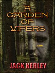 Front cover of A Garden of Vipers by Jack Kerley