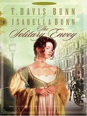 Front cover of The Solitary Envoy (Heirs of Acadia #1) by T. Davis Bunn