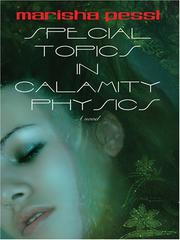 Cover of Special Topics in Calamity Physics by Marisha Pessl