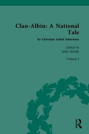 Front cover of Clan-Albin : a National Tale by Juliette Shields