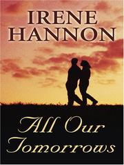 Front cover of All Our Tomorrows by Irene Hannon