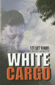 Cover of White Cargo by Stuart Woods