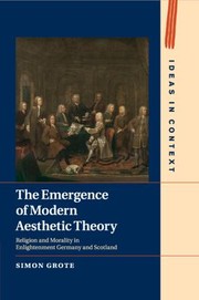 Front cover of Emergence of Modern Aesthetic Theory by Simon Grote